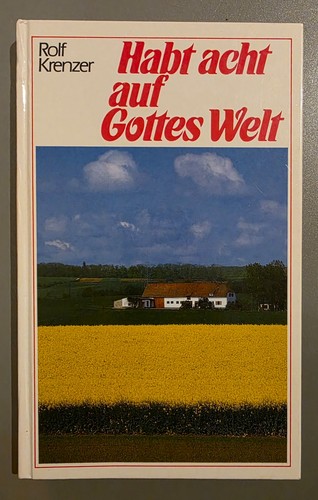 Habt acht auf gottes - acht, welt