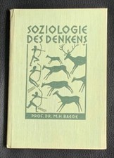 M. H. BAEGE  :  SOZIOLOGIE  DES  DENKENS   ERSTAUSGABE   1929