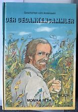 Der Gedankensammler von Monika