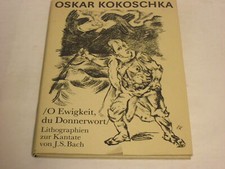 Kokoschka, Oskar:O Ewigkeit