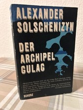 ❌RUSSLAND,GULAG,ERLEBNIS❌Der Archipel Gulag-Alexander Solschenizyn
