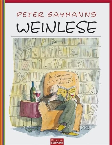 Peter gaymanns weinlese - gaymanns,