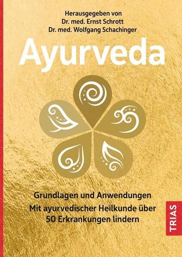 Ayurveda grundlagen und - ayurveda,