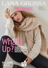 Lana Grossa Classici 25 Strickheft Strickanleitung What's up?
