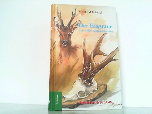 Der eisgraue und andere - der,