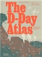 The D-Day Atlas: Anatomy of