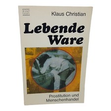 Lebende Ware Prostitution und