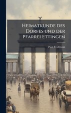 Heimatkunde des Dorfes und der