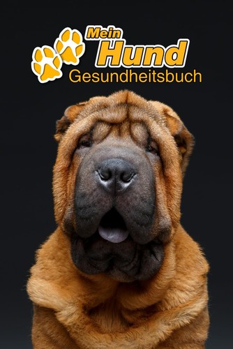 Mein hund gesundheitsbuch - mein,