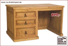 Schreibtisch MEXICO - Pinie Massivholzmöbel - Landhausstil mexikanisch