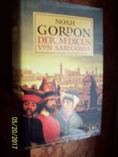 Der Medicus von Saragossa von Noah Gordon - Gebunden - 