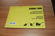 Betriebsanleitung Ersatzteilliste Rüttelplatte Ammann AVP 2460