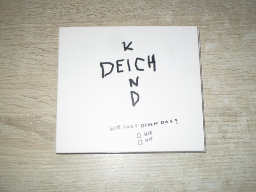 Deichkind wer sagt denn das - denn,