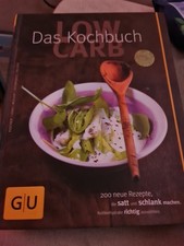 Low Carb - Das Kochbuch von Claudia Lenz Doris Muliar Gregor Velske Elisabeth...