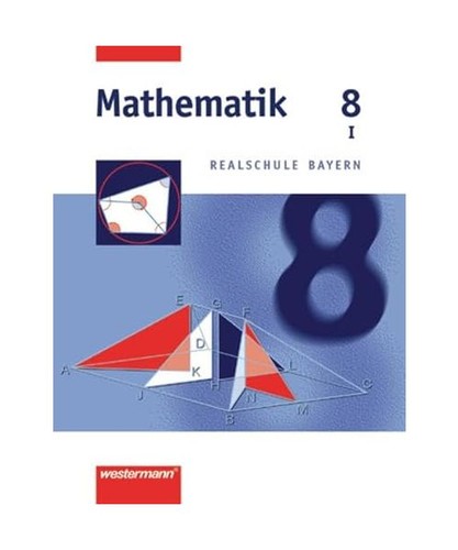 Mathematik realschule - mathematik, 8.