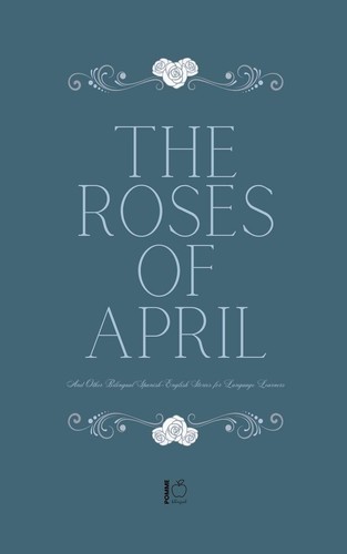 The roses april and - the, of
