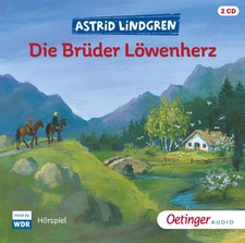 Die Brüder Löwenherz | Astrid Lindgren (u. a.) | Hörspiel des WDR | Audio-CD