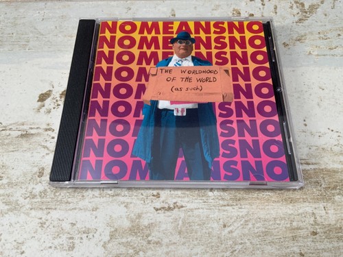 Nomeansno the worldhood of - the,