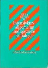 Intensivkurs: Allgemeine und spezielle Pathologie. Zum GK2 und GK3 Bühling Kai J