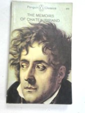 The Memoirs of Chateaubriand (Robert Baldick - 1965) (ID:98684)