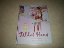 Tildas Haus - Traumhafte Stoffideen im skandinavischen Stil Tone Finnanger, neuw