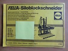 Betriebsanleitung Ersatzteilliste Fella Siloblockschneider SD 95 125 H F 1985