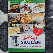 Thermomix Kochbuch  - MixTipp Lieblings Saucen - Neuwertig