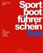 Sportbootführerschein: See - mit amtlichem Fragenkatalog d... | Buch | guter Zustand