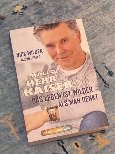 Hallo herr kaiser das leben - hallo,,