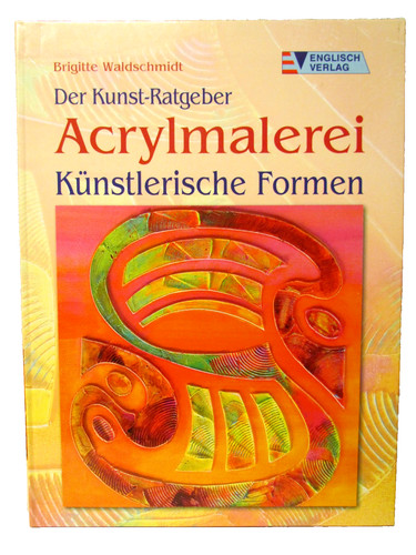 Kunstratgeber acrylmalerei - kunstratgeber,