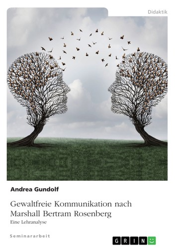 Gewaltfreie kommunikation nach - gewaltfreie,