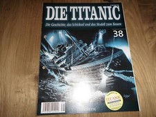 Zeitschrift Die Titanic    Nr 38-Die Geschichte