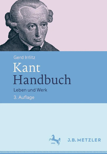 Kant handbuch leben und werk - |,