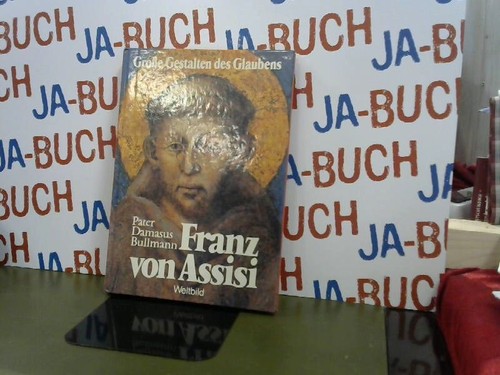 Franz von assisi - assisi., 1181