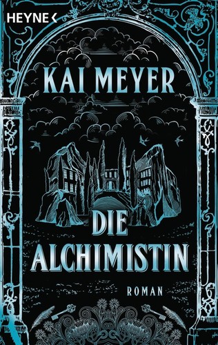 Die alchimistin kai meyer - die,