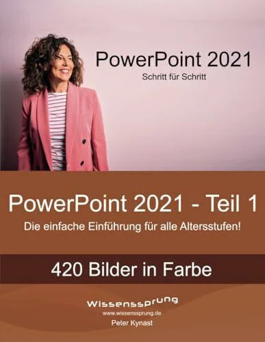 Powerpoint 2021 teil die - powerpoint,