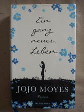 Jojo Moyes: Ein ganz neues