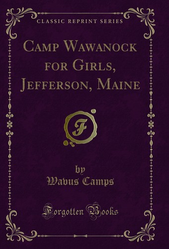 Camp wawanock for girls - wawanock,