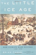 The Little Ice Age: How Climate Made History 1300-1850 v... | Buch | Zustand gut