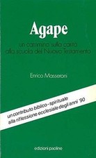 Agape. Un cammino sulla