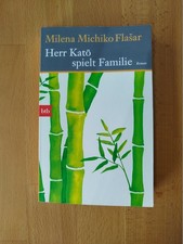 Herr Kato spielt Familie von Milena Michiko Flasar (2019, Taschenbuch)