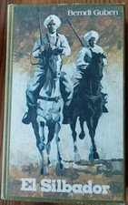 Berndt Guben: El Silbador