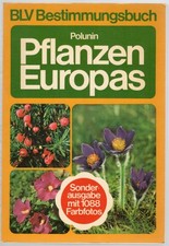 BLV Bestimmungsbuch - Pflanzen Europas - Ausgabe mit 1088 Farbfotos von Polunin