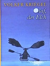 Olaf, der Elch. Eine