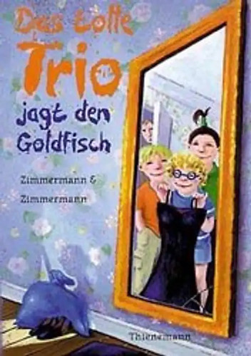 Das tolle trio jagt den - das,