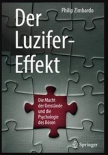 Der Luzifer-Effekt: Die Macht der Umstände und d... | Book | condition very good