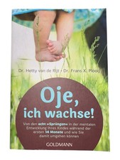 Oje, ich wachse!: Von den acht