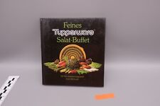 Tupperware Kochbuch: Salat-Buffet 147 Seiten bebildert