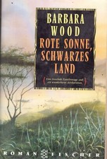 Rote Sonne, schwarzes Land -