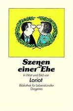 Szenen einer Ehe. In Wort und Bild  von Loriot | Buch | Zustand sehr gut